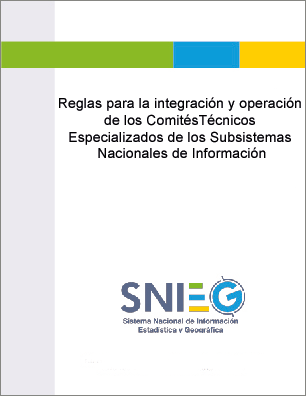 Imagen de la portada de las Reglas para la integración y operación de los Comités Técnicos Especializados de los Subsistemas Nacionales de Información
